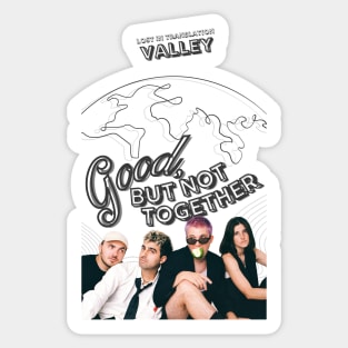 Valley - Good, But Not Together Merch Sticker